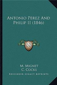 Antonio Perez And Philip II (1846)