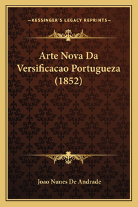 Arte Nova Da Versificacao Portugueza (1852)