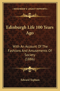 Edinburgh Life 100 Years Ago