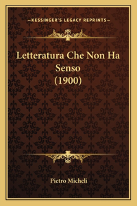 Letteratura Che Non Ha Senso (1900)