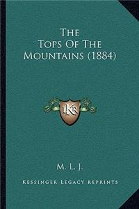 Tops Of The Mountains (1884)