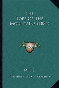 The Tops Of The Mountains (1884)