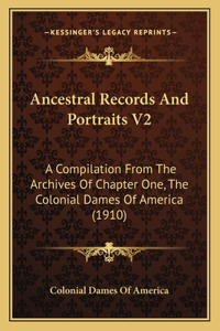 Ancestral Records And Portraits V2
