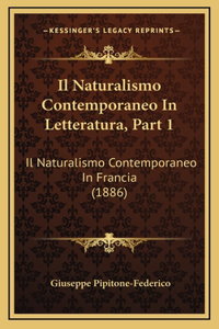Il Naturalismo Contemporaneo In Letteratura, Part 1