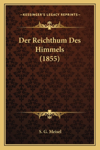 Der Reichthum Des Himmels (1855)