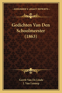 Gedichten Van Den Schoolmeester (1863)