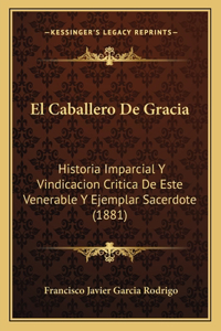 Caballero De Gracia