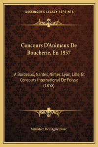 Concours D'Animaux De Boucherie, En 1857