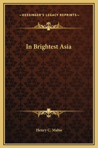 In Brightest Asia