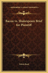 Bacon vs. Shakespeare Brief for Plaintiff