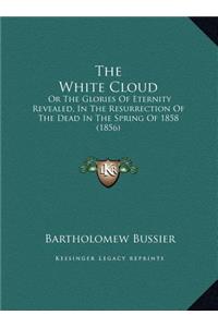 The White Cloud