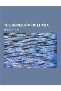 The Unveiling of Lhasa