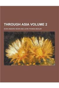 Through Asia Volume 2