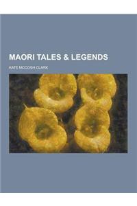 Maori Tales & Legends