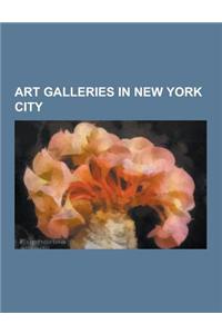 Art Galleries in New York City: Art Galleries in Brooklyn, Art Galleries in Manhattan, Art Galleries in Queens, Art Galleries in the Bronx, Grand Cent