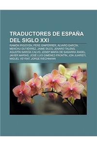 Traductores de Espana del Siglo XXI