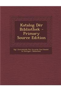 Katalog Der Bibliothek