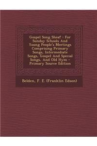 Gospel Song Sheaf