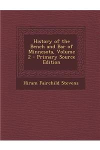 History of the Bench and Bar of Minnesota, Volume 2