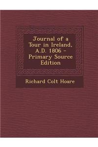 Journal of a Tour in Ireland, A.D. 1806