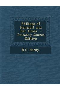 Philippa of Hainault and Her Times