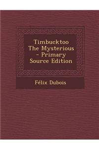 Timbucktoo the Mysterious