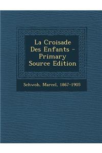 La Croisade Des Enfants