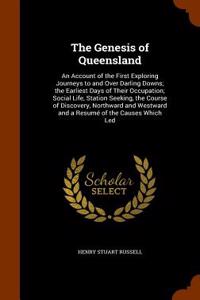 Genesis of Queensland