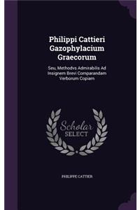 Philippi Cattieri Gazophylacium Graecorum