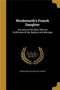 Wordsworth's French Daughter