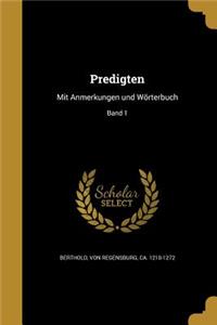 Predigten: Mit Anmerkungen Und Worterbuch; Band 1