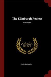 The Edinburgh Review; Volume 88