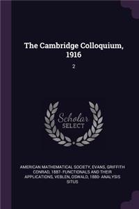 The Cambridge Colloquium, 1916