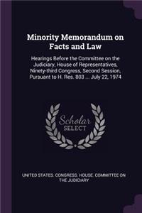 Minority Memorandum on Facts and Law