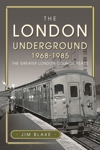 London Underground, 1968-1985: The Greater London Council Years