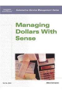 Automotive Service Management: Managing Dollars with Sense