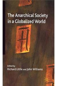 Anarchical Society in a Globalized World