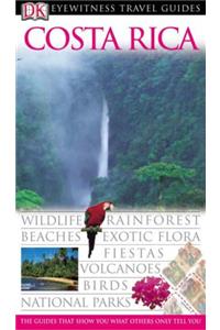 Costa Rica (DK Eyewitness Travel Guide)