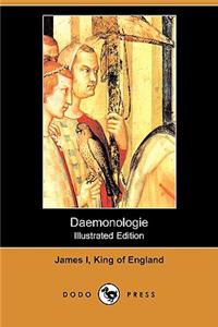 Daemonologie (Illustrated Edition) (Dodo Press)