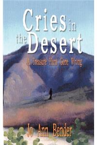 Cries in the Desert: A Treasure Hunt Gone Wrong