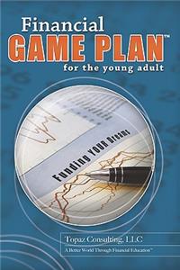 Financial Game Plan for the Young Adult