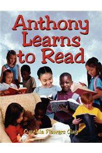 Anthony Learns to Read