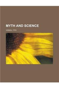 Myth and Science
