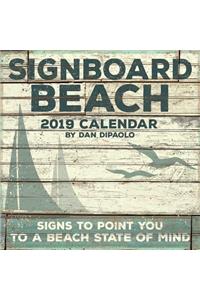 Signboard Beach 2019 Wall Calendar