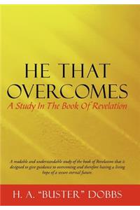 He That Overcomes