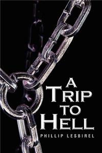 Trip to Hell