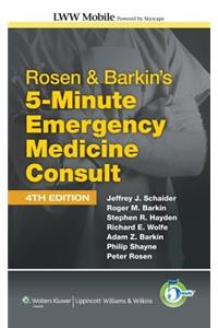 Rosen & Barkin's 5-minute Emergency Medicine Consult Mobile