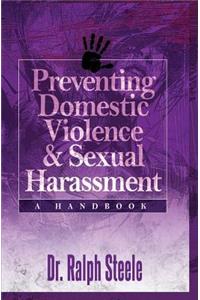 Preventing Domestic Violence and Sexual Harassment