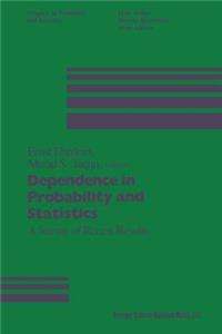 Dependence in Probability and Statistics
