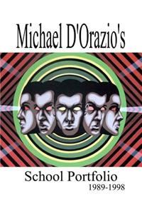 Michael D'Orazio's School Portfolio 1989-1998